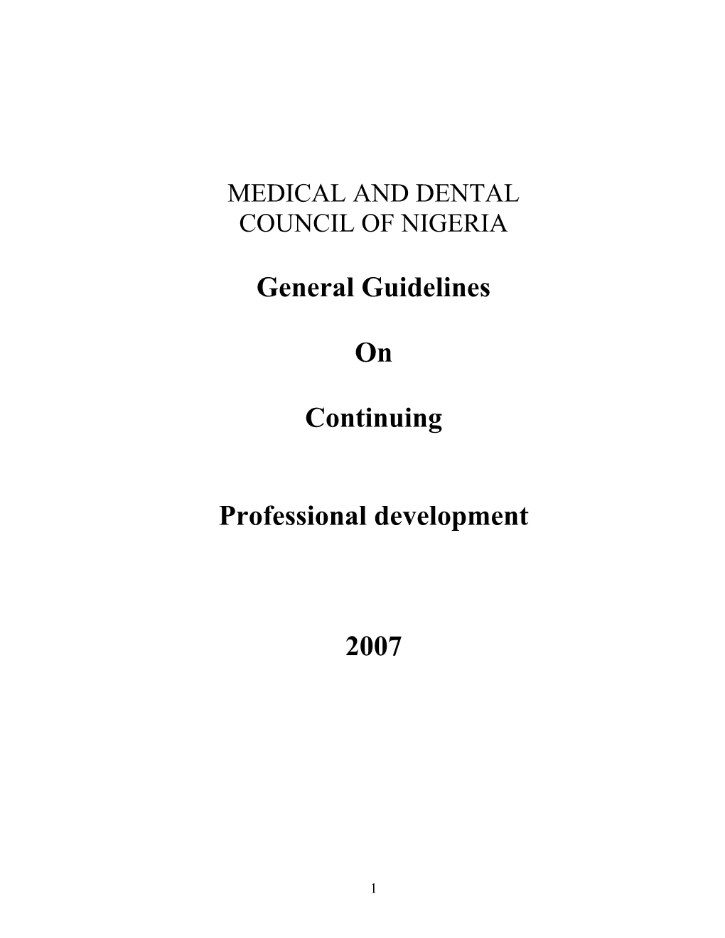 Continuing Professional Development A Road Way To Effective Health Care Delivery System In Nigeria By Doctors