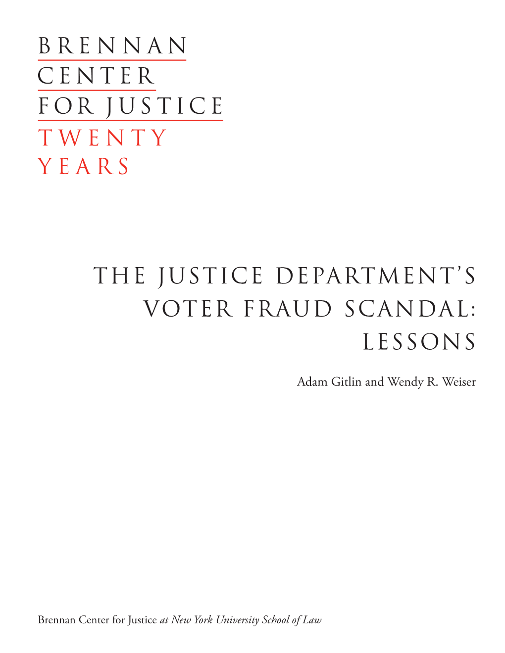 The Justice Department's Voter Fraud Scandal