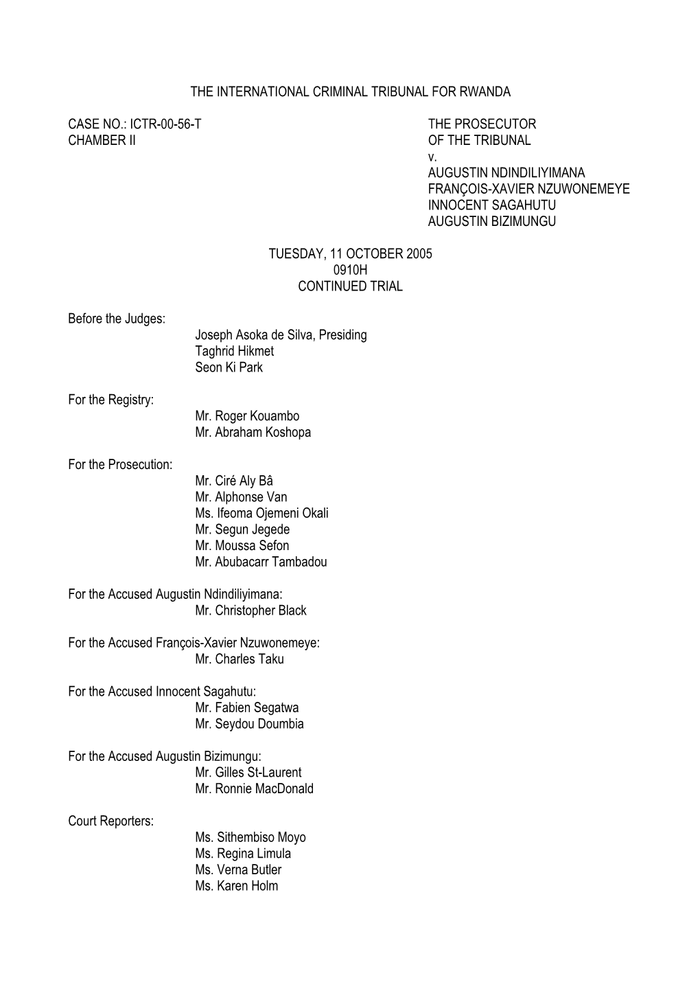 THE INTERNATIONAL CRIMINAL TRIBUNAL for RWANDA CASE NO.: ICTR-00-56-T the PROSECUTOR CHAMBER II of the TRIBUNAL V. AUGUSTIN NDIN