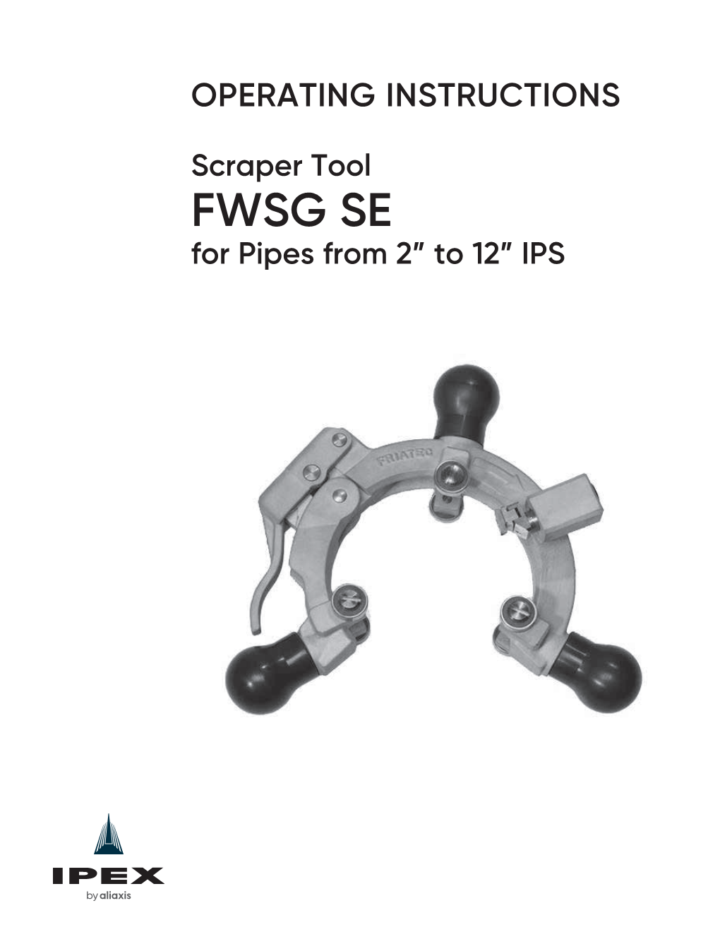 Scraper Tool FWSG SE Operating Instructions