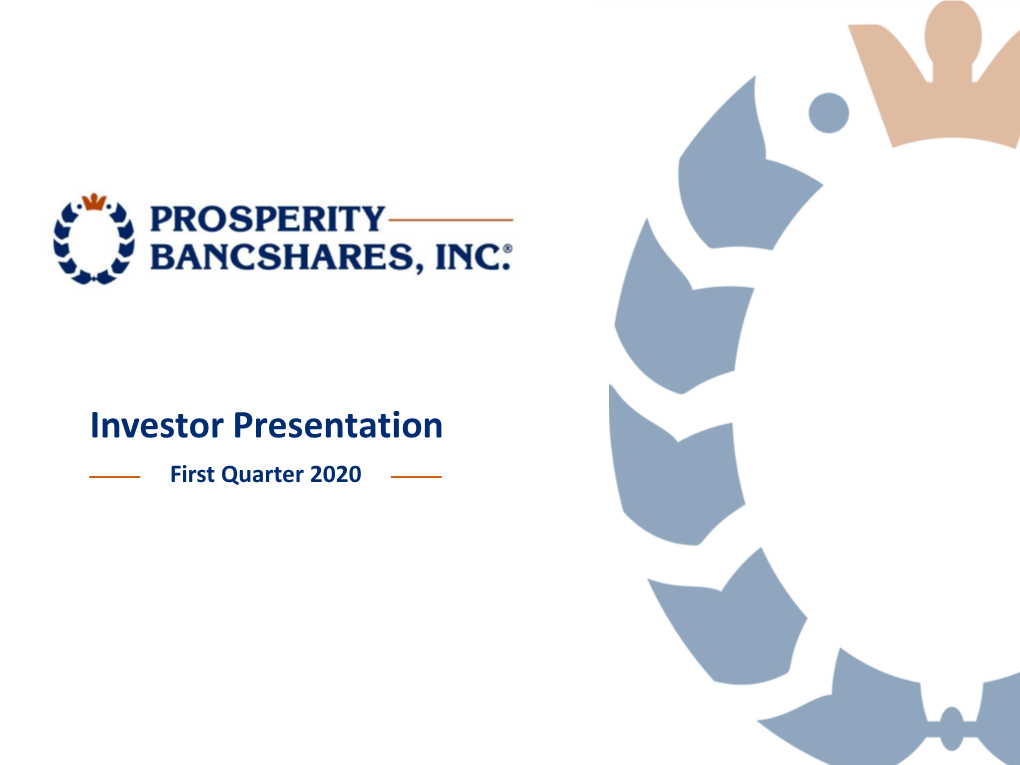 Investor Presentation First Quarter 2020 “Safe Harbor” Statement Under the Private Securities Litigation Reform Act of 1995