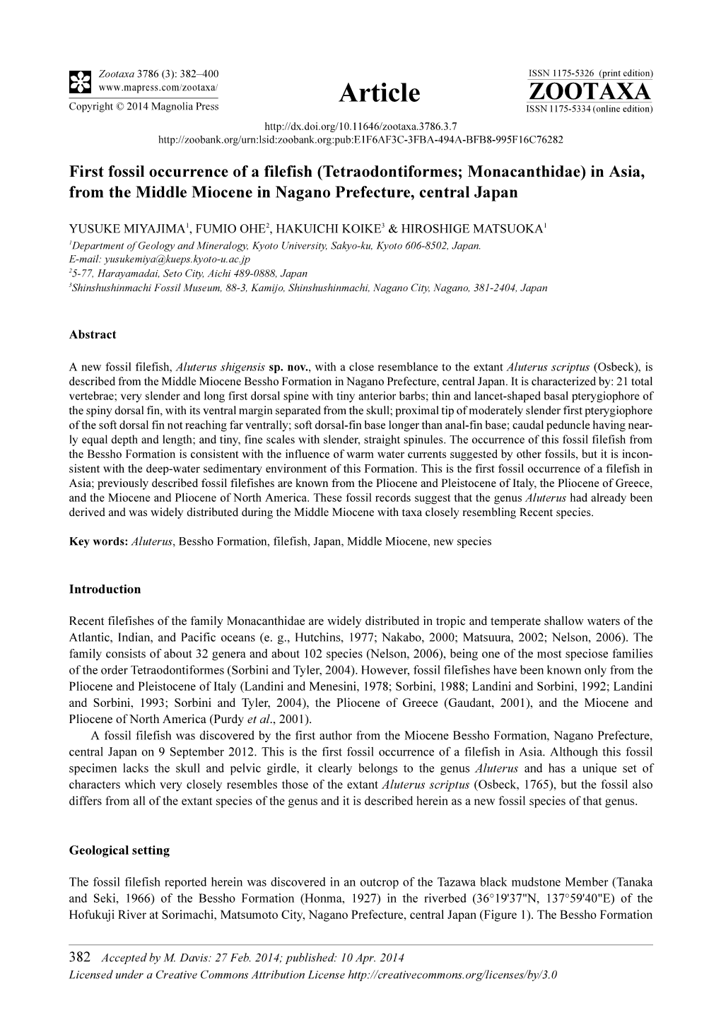 In Asia, from the Middle Miocene in Nagano Prefecture, Central Japan