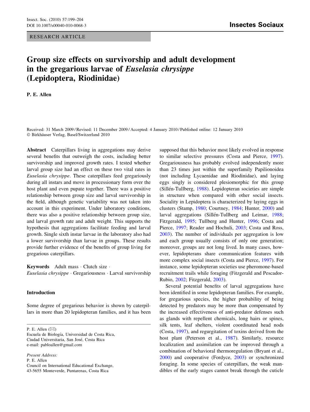 Group Size Effects on Survivorship and Adult Development in the Gregarious Larvae of Euselasia Chrysippe (Lepidoptera, Riodinidae)
