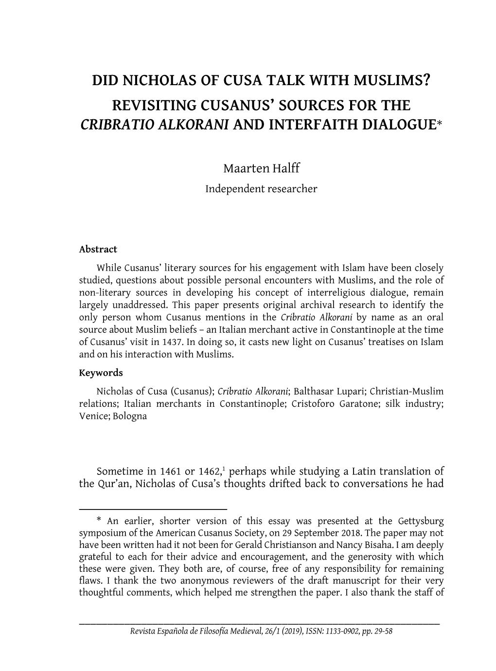 Did Nicholas of Cusa Talk with Muslims? Revisiting Cusanus’ Sources for the Cribratio Alkorani and Interfaith Dialogue *