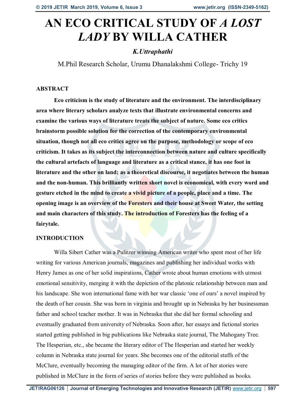 AN ECO CRITICAL STUDY of a LOST LADY by WILLA CATHER K.Uttraphathi M.Phil Research Scholar, Urumu Dhanalakshmi College- Trichy 19