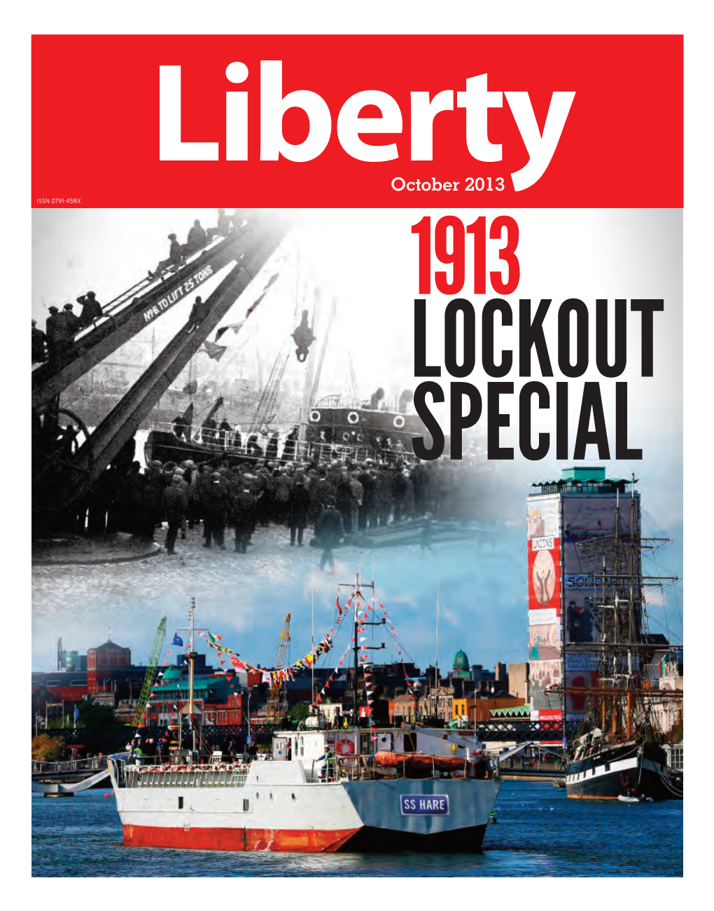1913 LOCKOUT SPECIAL 2 Liberty • 1913 Lockout Special