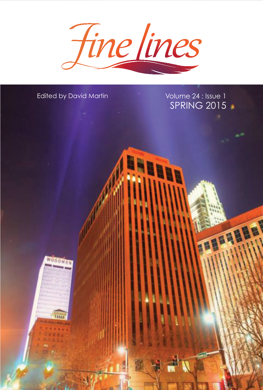 SPRING 2015 Edited by David Martin