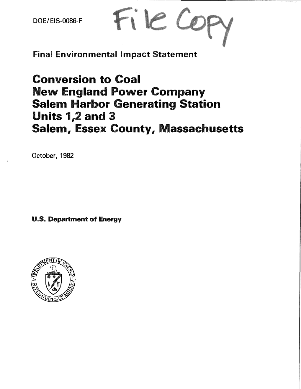 Conversion to Coal New England Power Company Salem Harbor Generating Station Units 1,2 and 3 Salem, Essex County, Massachusetts