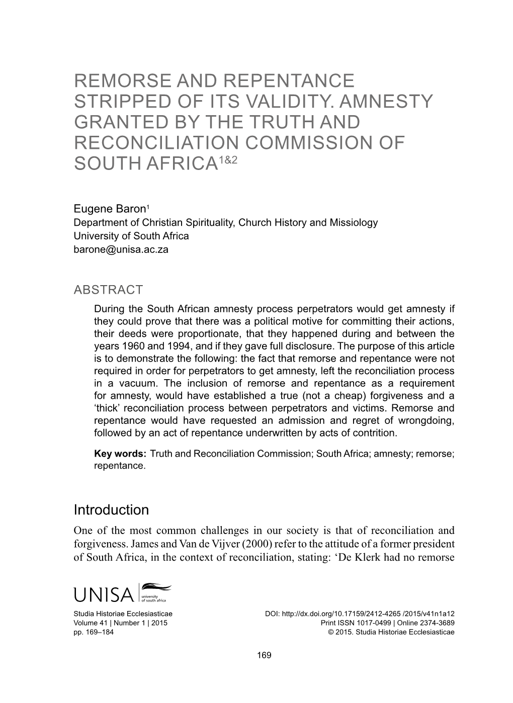 Remorse and Repentance Stripped of Its Validity. Amnesty Granted by the Truth and Reconciliation Commission of South Africa1&2