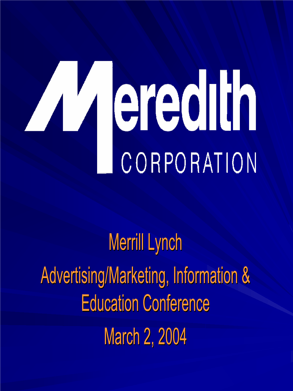 Merrill Lynch Advertising/Marketing, Information