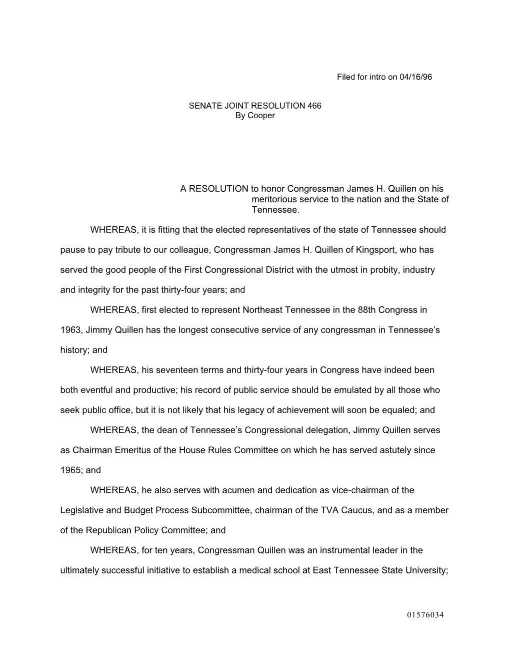 A RESOLUTION to Honor Congressman James H. Quillen on His Meritorious Service to the Nation and the State of Tennessee