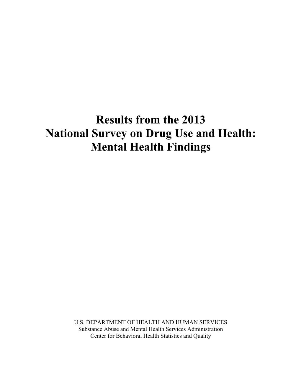 Results from the 2013 National Survey on Drug Use and Health: Mental Health Findings