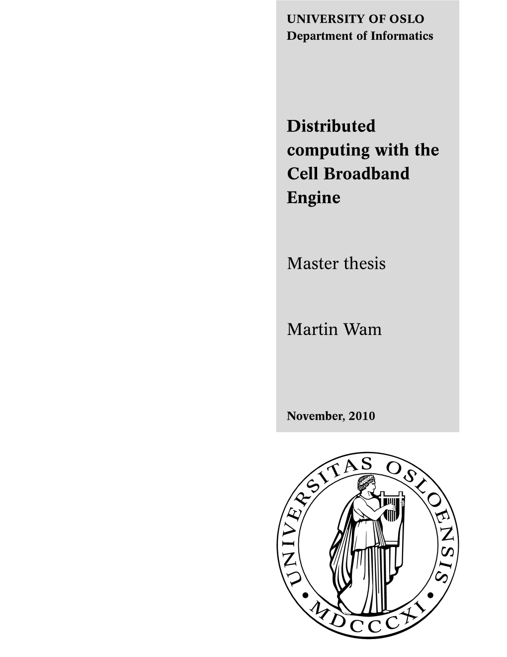 Distributed Computing with the Cell Broadband Engine Master Thesis