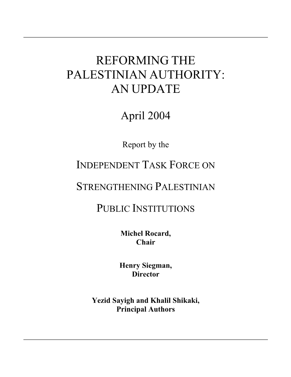 Reforming the Palestinian Authority: an Update