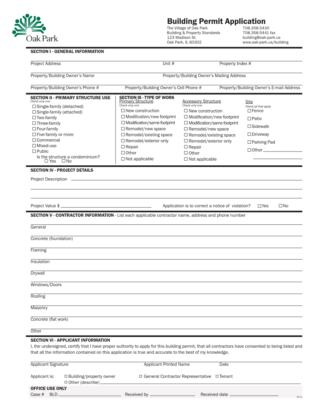 Building Permit Application the Village of Oak Park 708.358.5430 Building & Property Standards 708.358.5441 Fax 123 Madison St