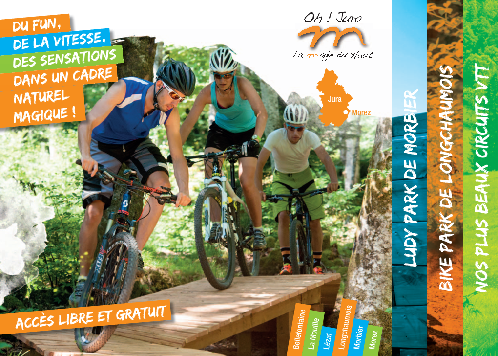 N Os Plus Bea Ux Circuits Vtt Bike Park De Longchaumois Ludy