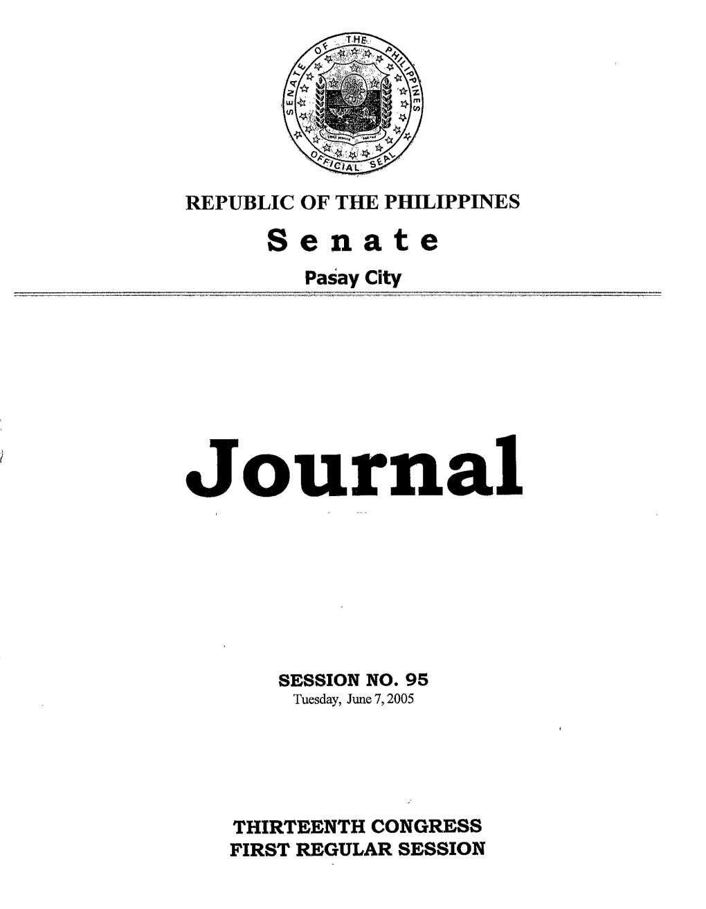 REPUBLIC of the PHILIPPINES Senate Pasay City Journal SESSION NO. 95