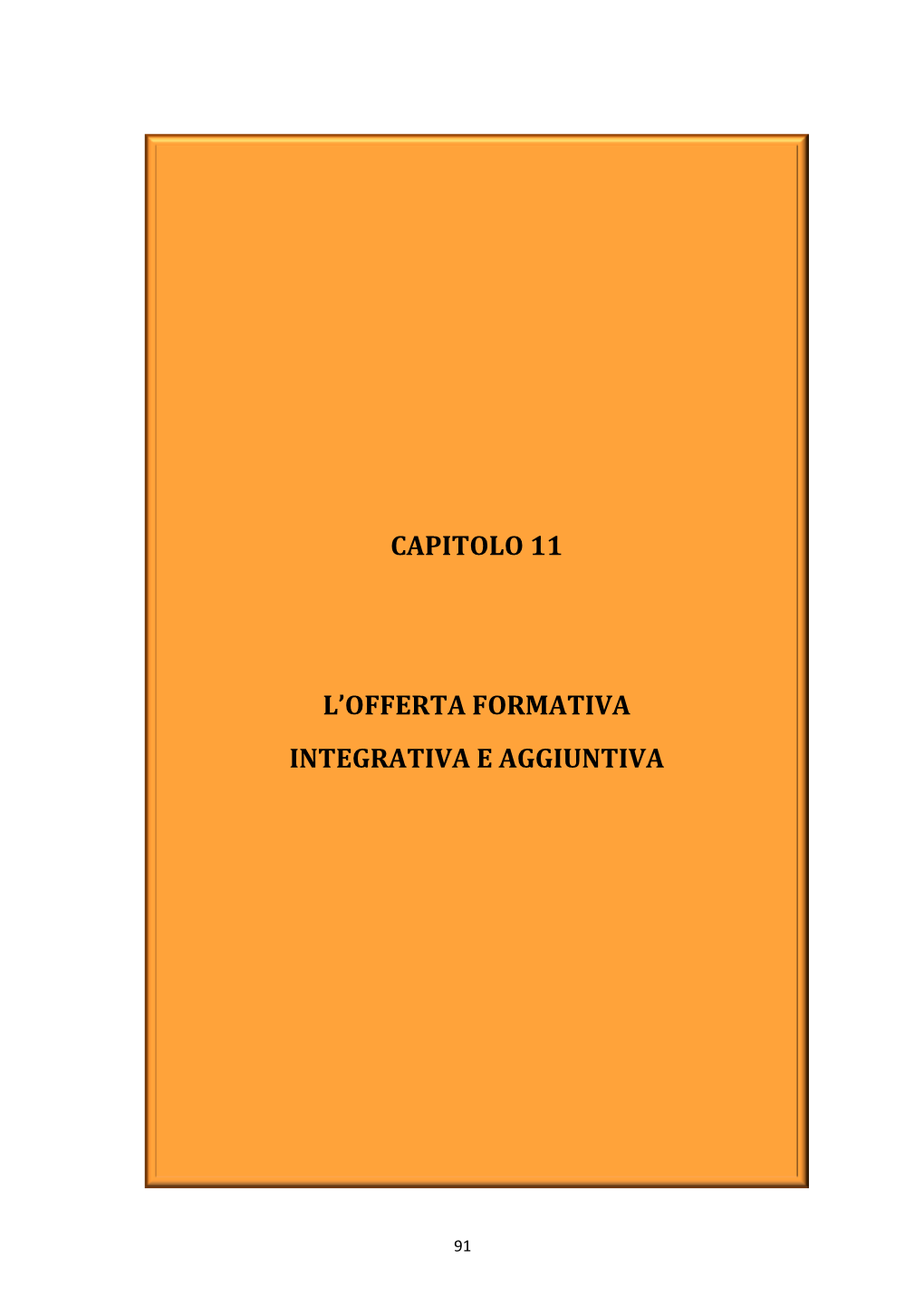 Capitolo 11 L'offerta Formativa