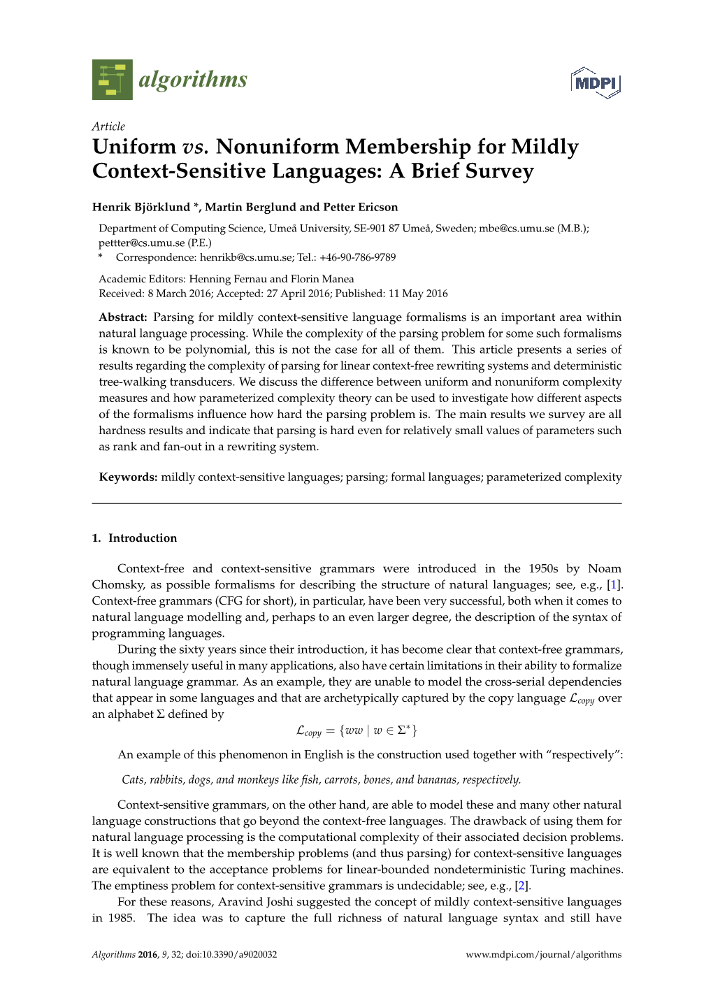 Uniform Vs. Nonuniform Membership for Mildly Context-Sensitive Languages: a Brief Survey