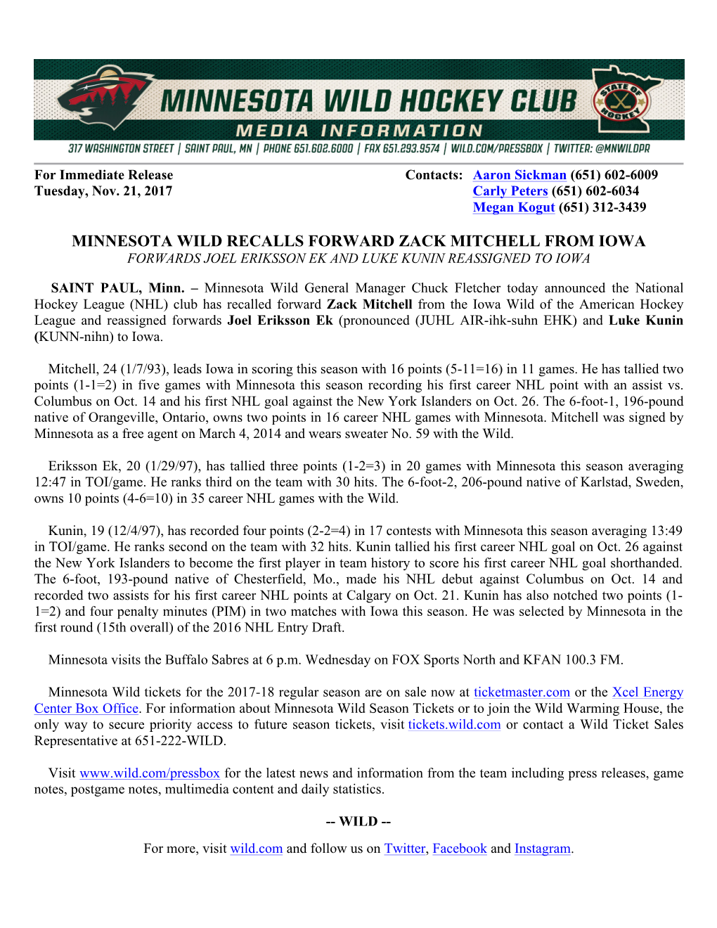 Minnesota Wild Recalls Forward Zack Mitchell from Iowa Forwards Joel Eriksson Ek and Luke Kunin Reassigned to Iowa