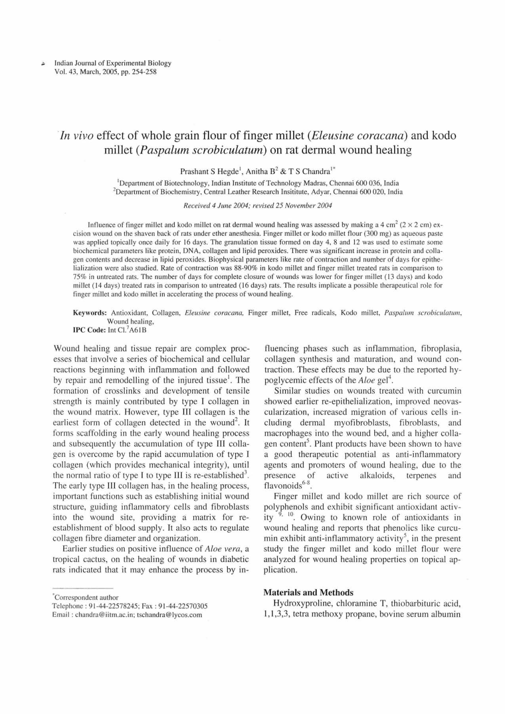 In Vivo Effect of Whole Grain Flour of Finger Millet (Eleusine Coracana) and Kodo Millet (Paspalum Scrobiculatum) on Rat Dermal Wound Healing