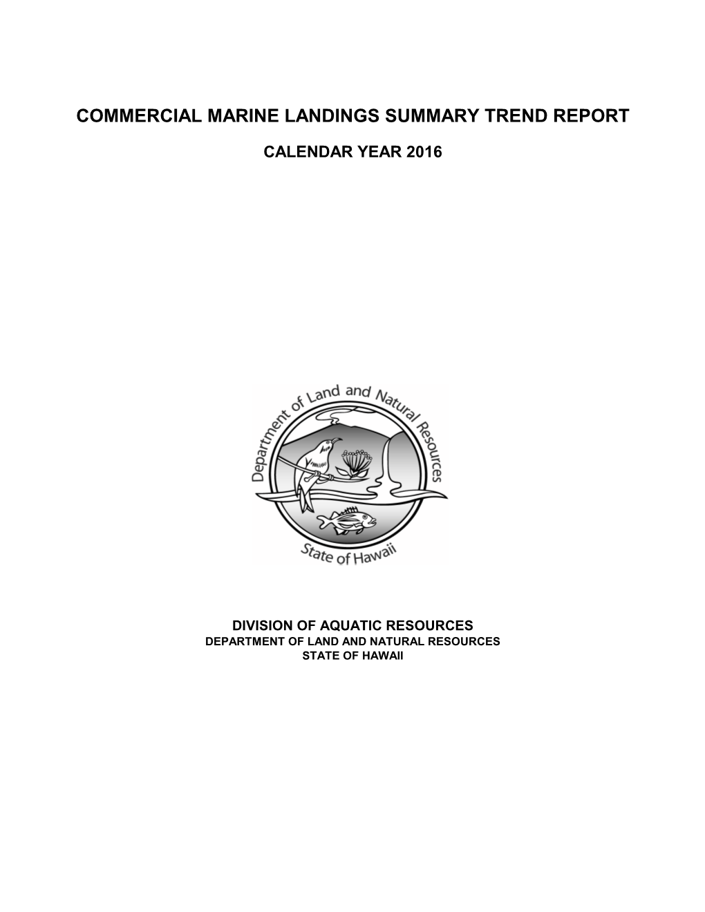 Commercial Marine Landings Summary Trend Report