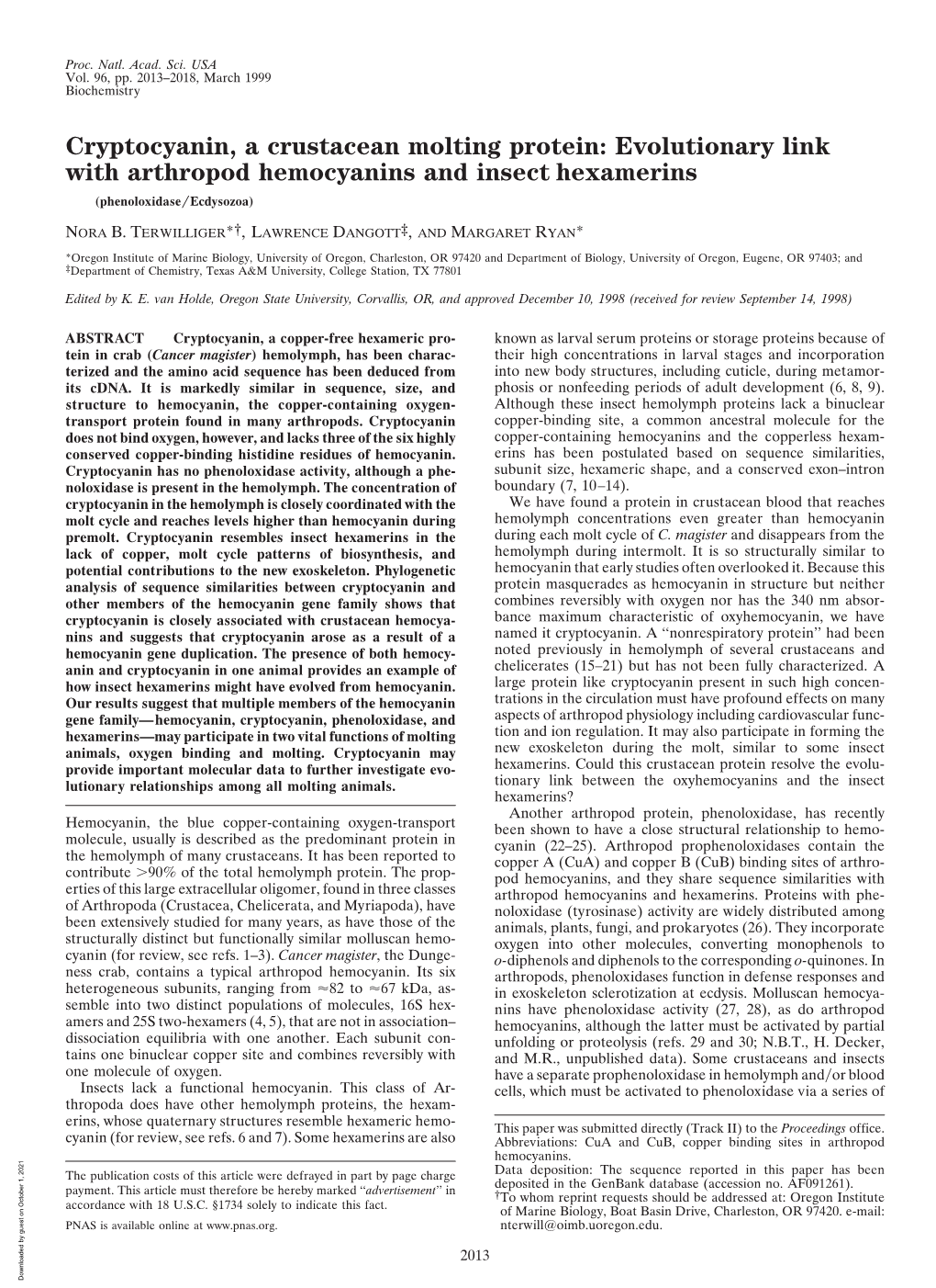 Evolutionary Link with Arthropod Hemocyanins and Insect Hexamerins (Phenoloxidase͞ecdysozoa)