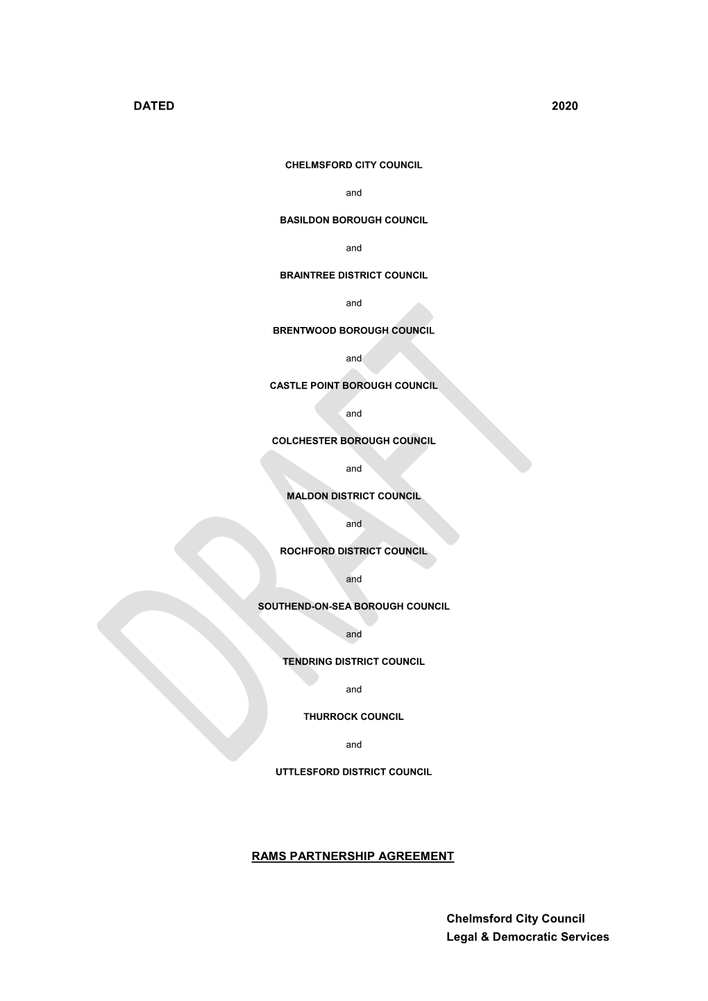 DATED 2020 RAMS PARTNERSHIP AGREEMENT Chelmsford City