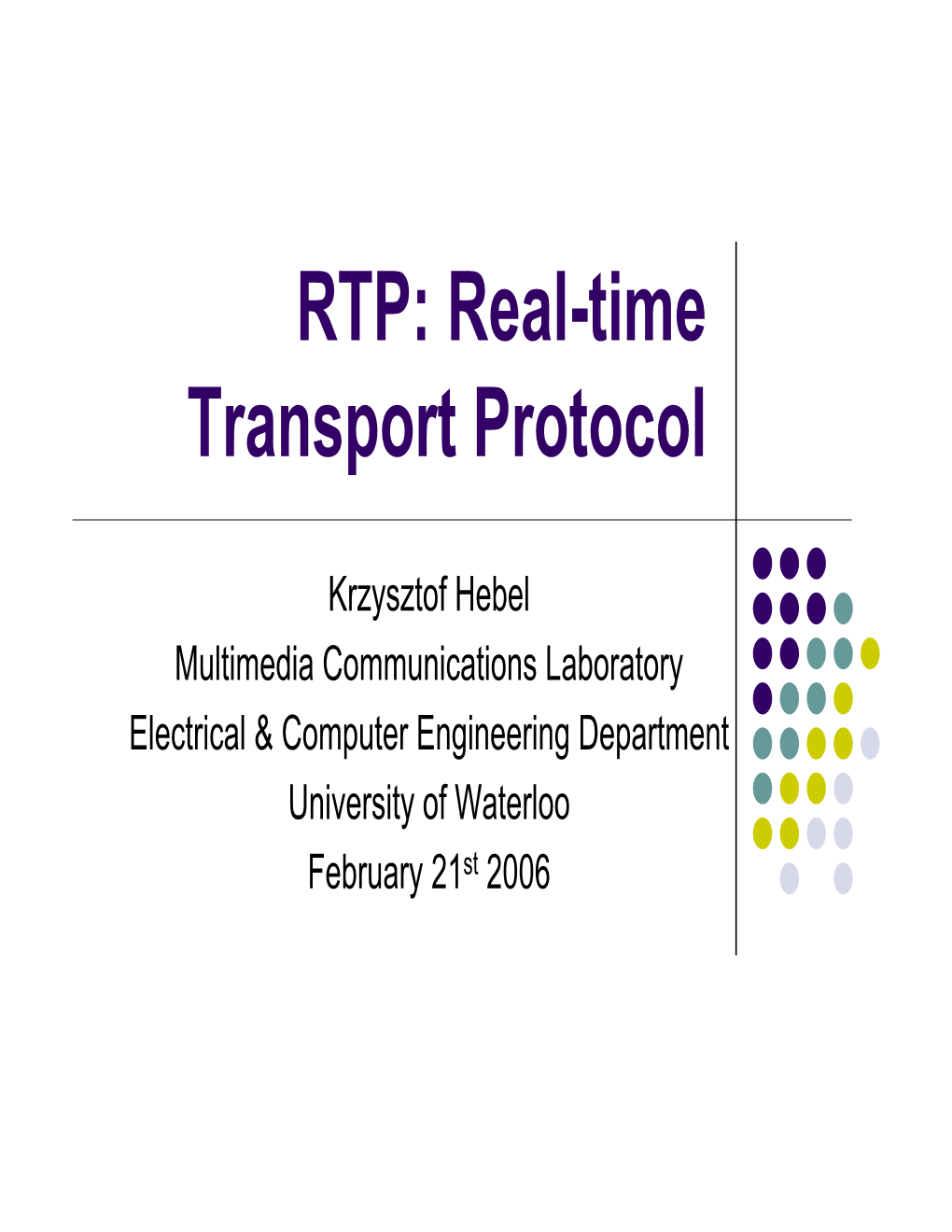 RTP: Real-Time Transport Protocol