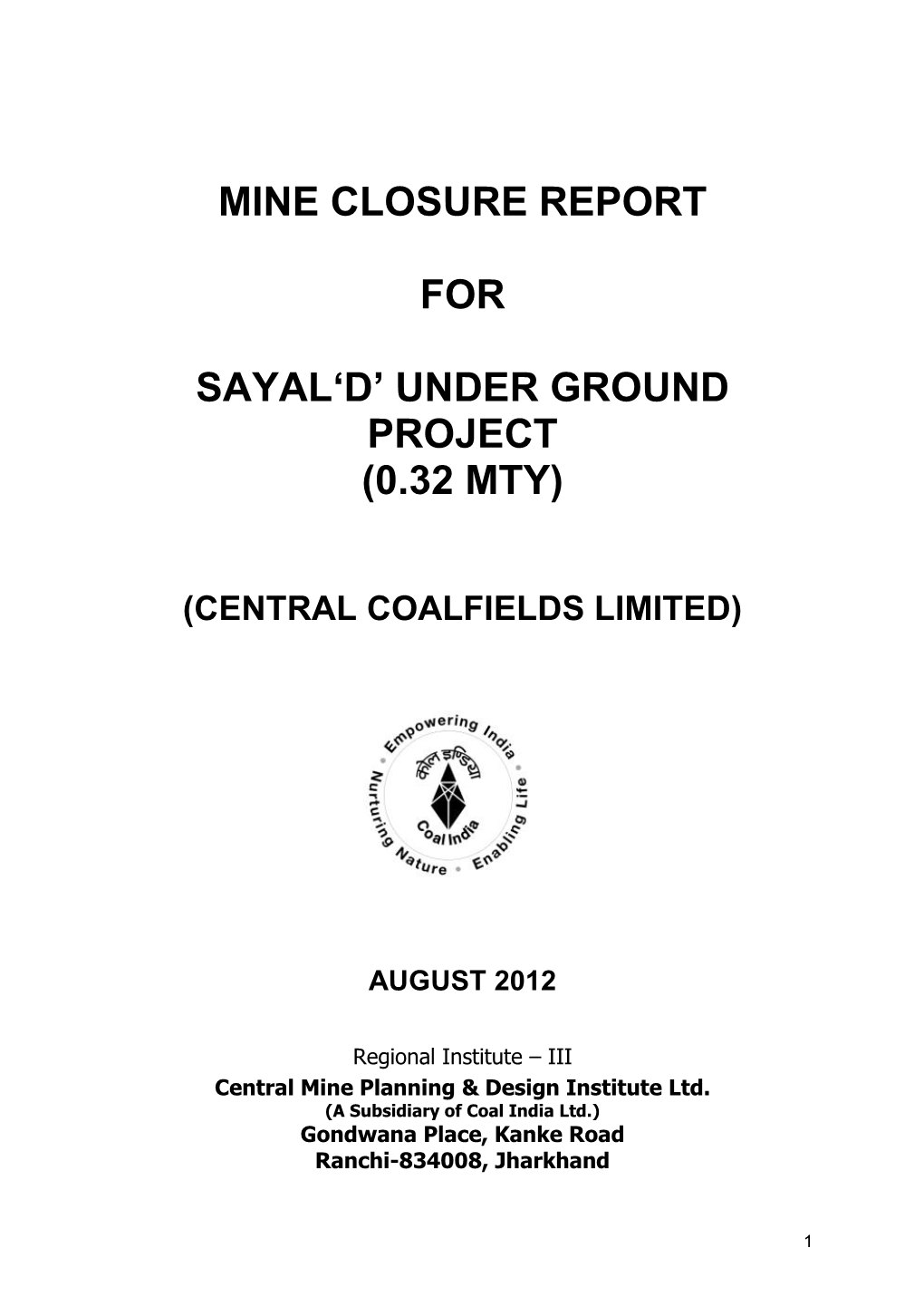 Mine Closure Report