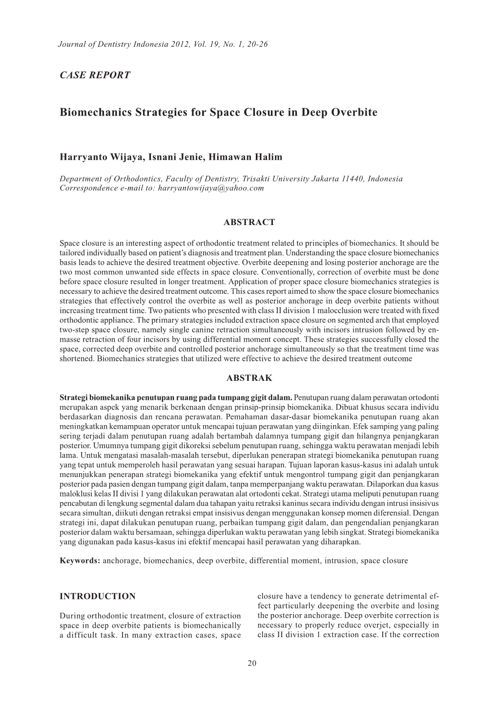 Biomechanics Strategies for Space Closure in Deep Overbite