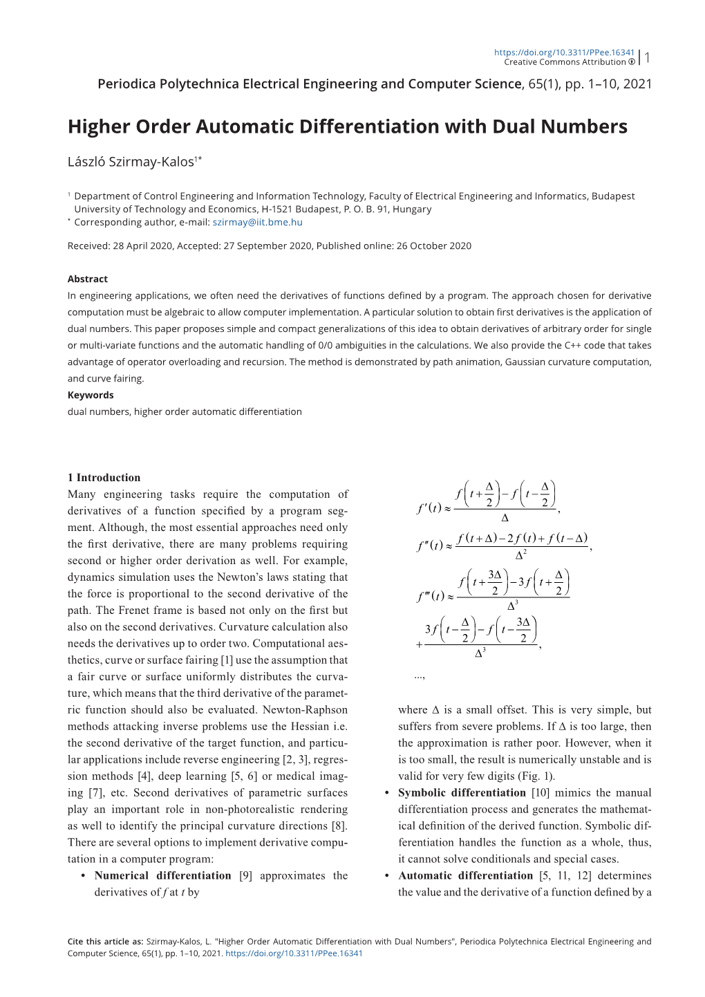 Higher Order Automatic Differentiation with Dual Numbers