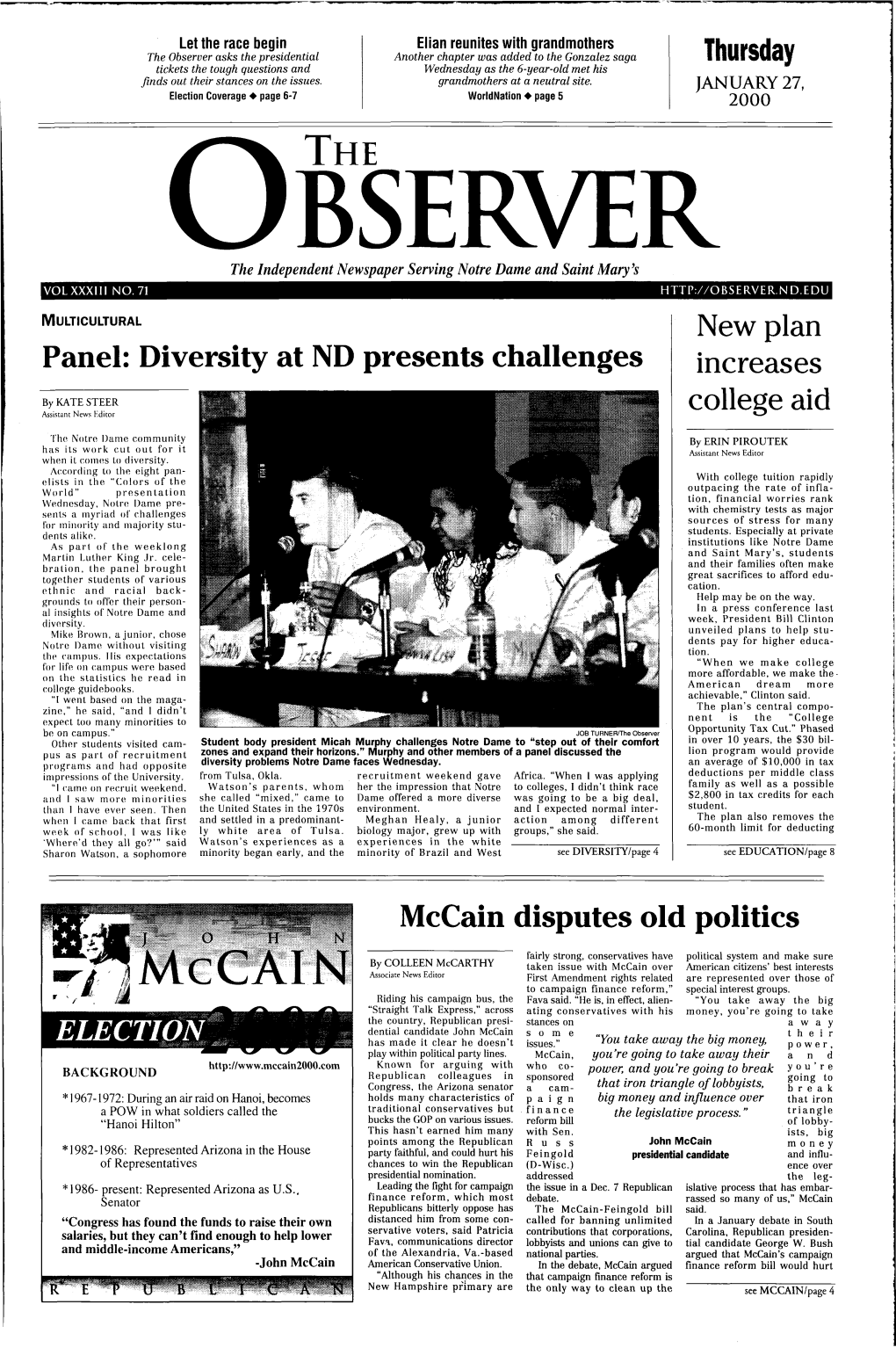 Diversity at ND Presents Challenges • Increases Mccain Disputes Old
