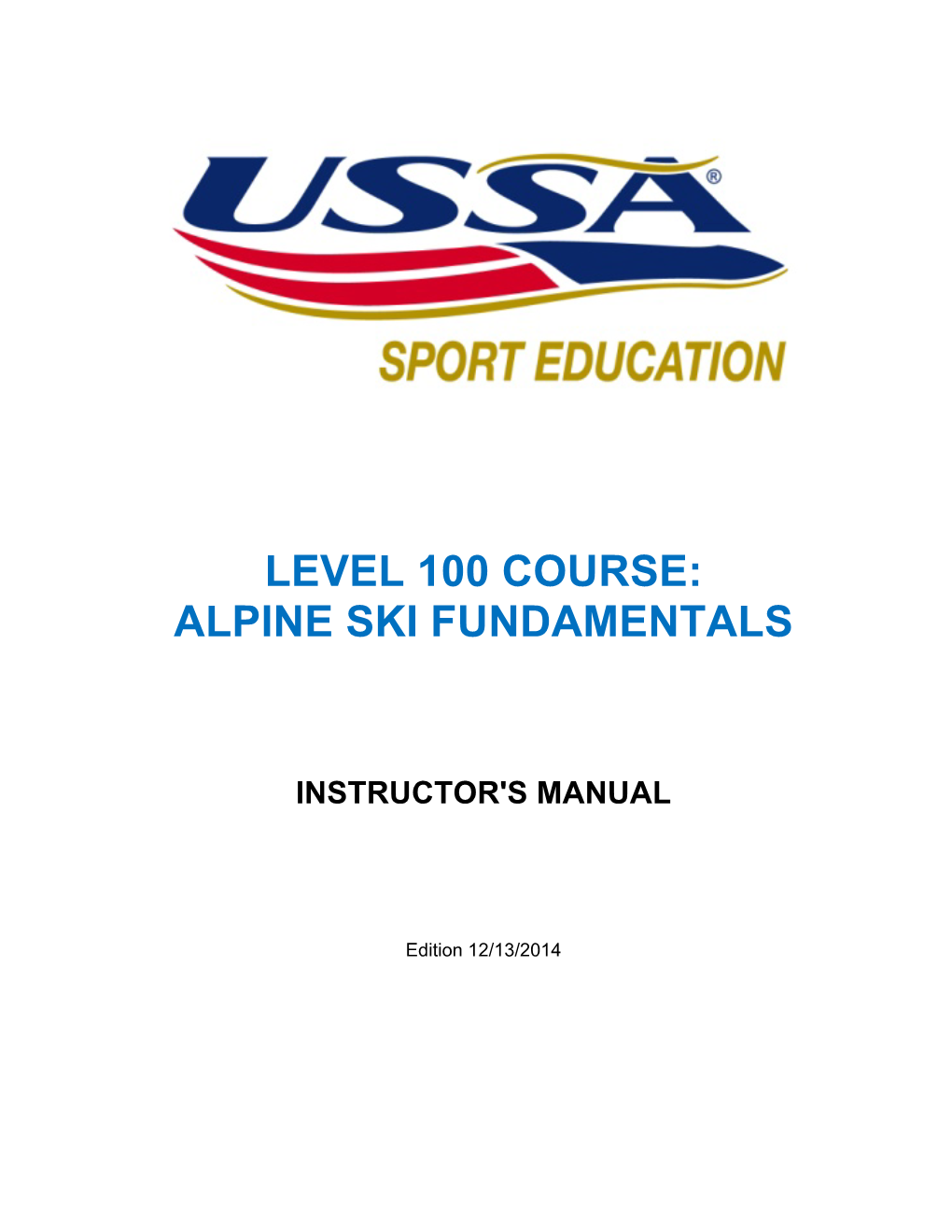 Level 100 Course: Alpine Ski Fundamentals