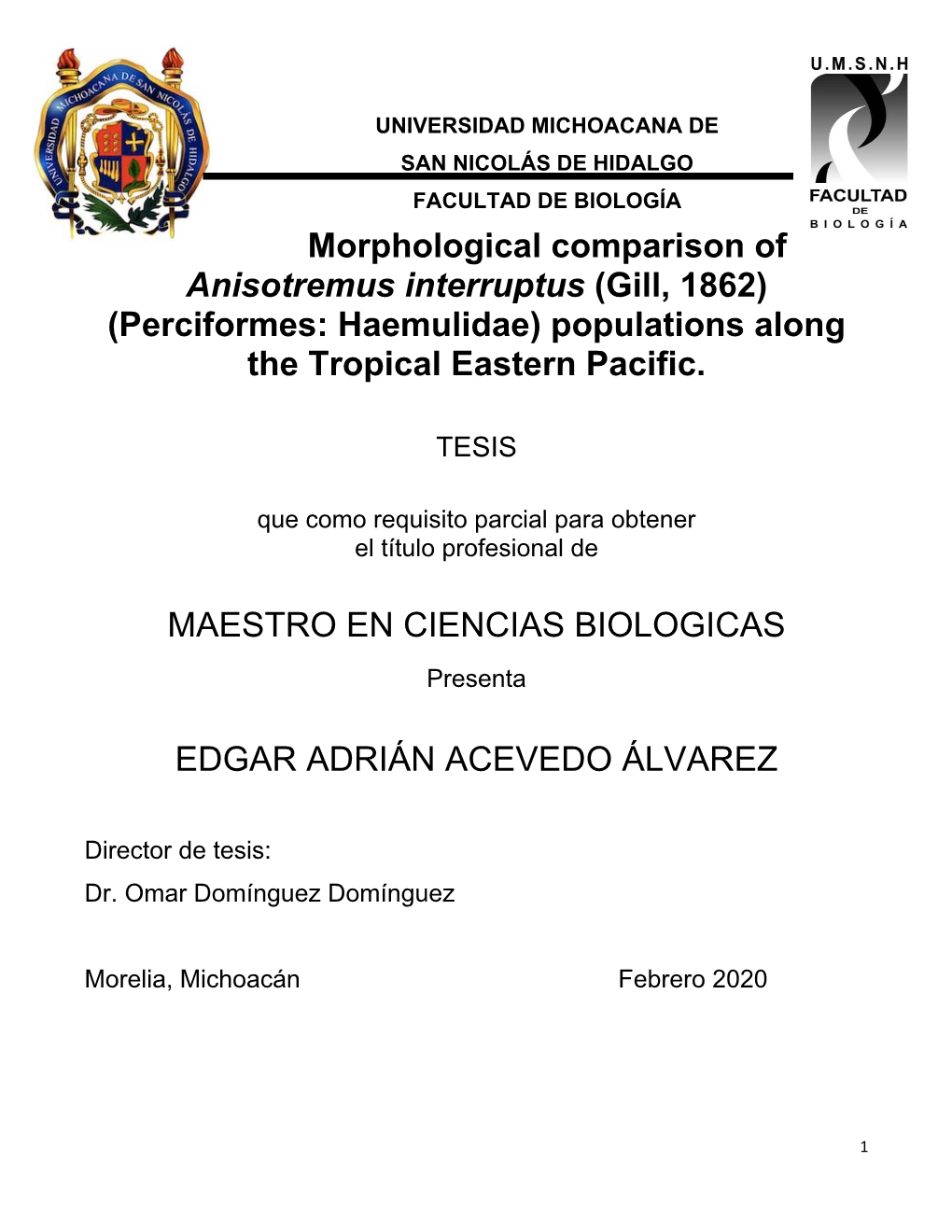 Morphological Comparison of Anisotremus Interruptus (Gill, 1862) (Perciformes: Haemulidae) Populations Along the Tropical Eastern Pacific