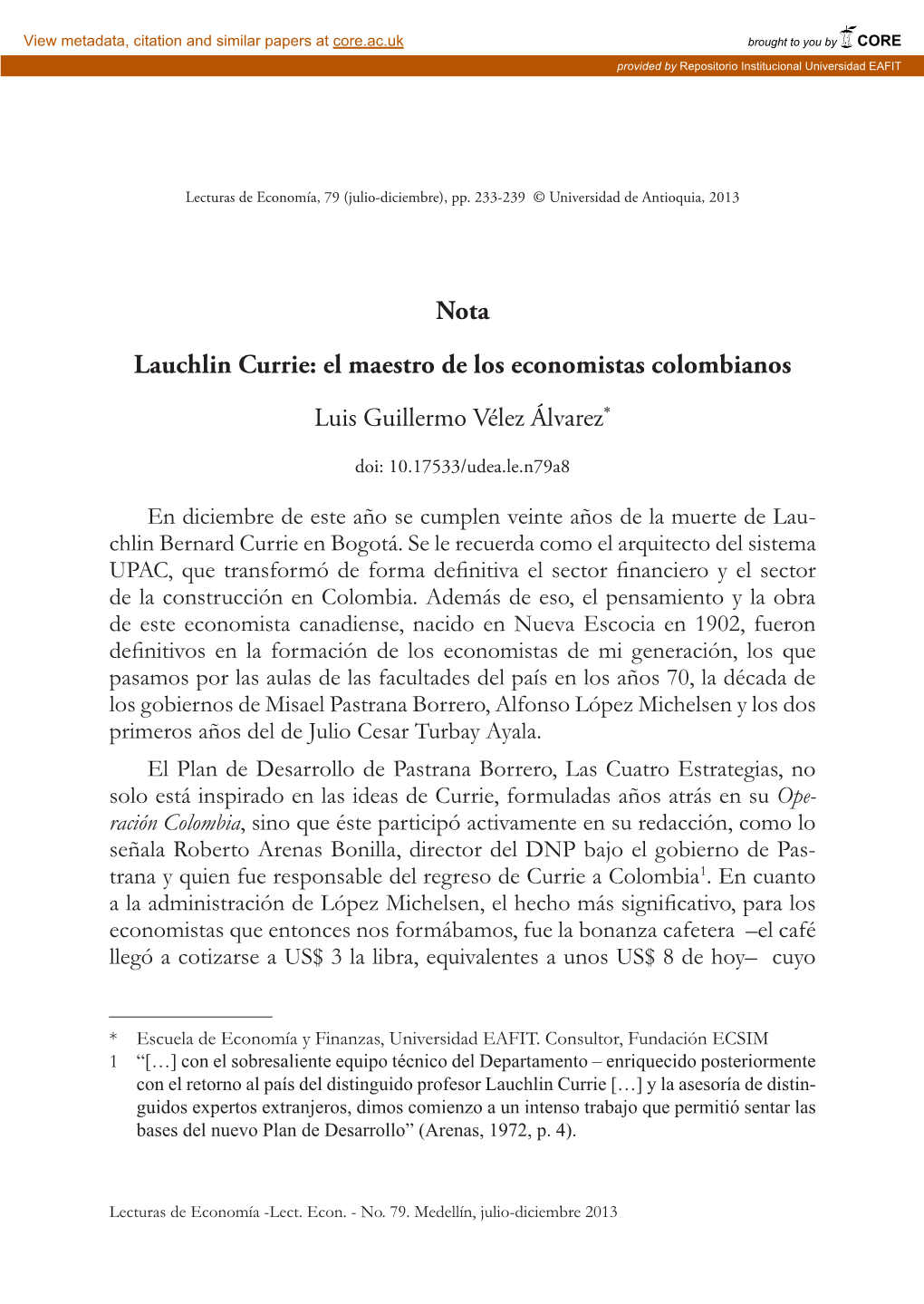 Lauchlin Currie: El Maestro De Los Economistas Colombianos