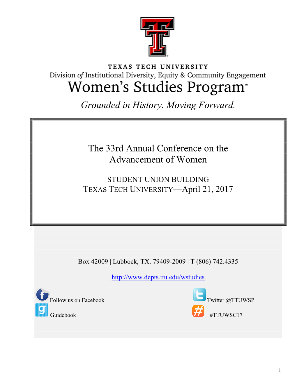 Grounded in History. Moving Forward. the 33Rd Annual Conference on The