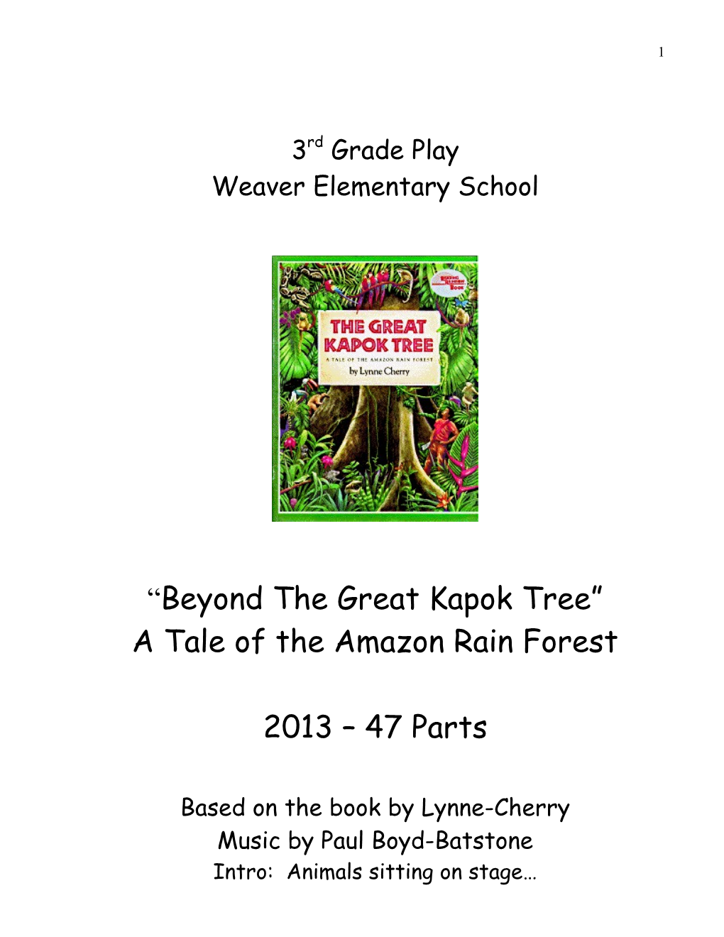 Beyond the Great Kapok Tree a Tale of the Amazon Rain Forest 2013 47 Parts