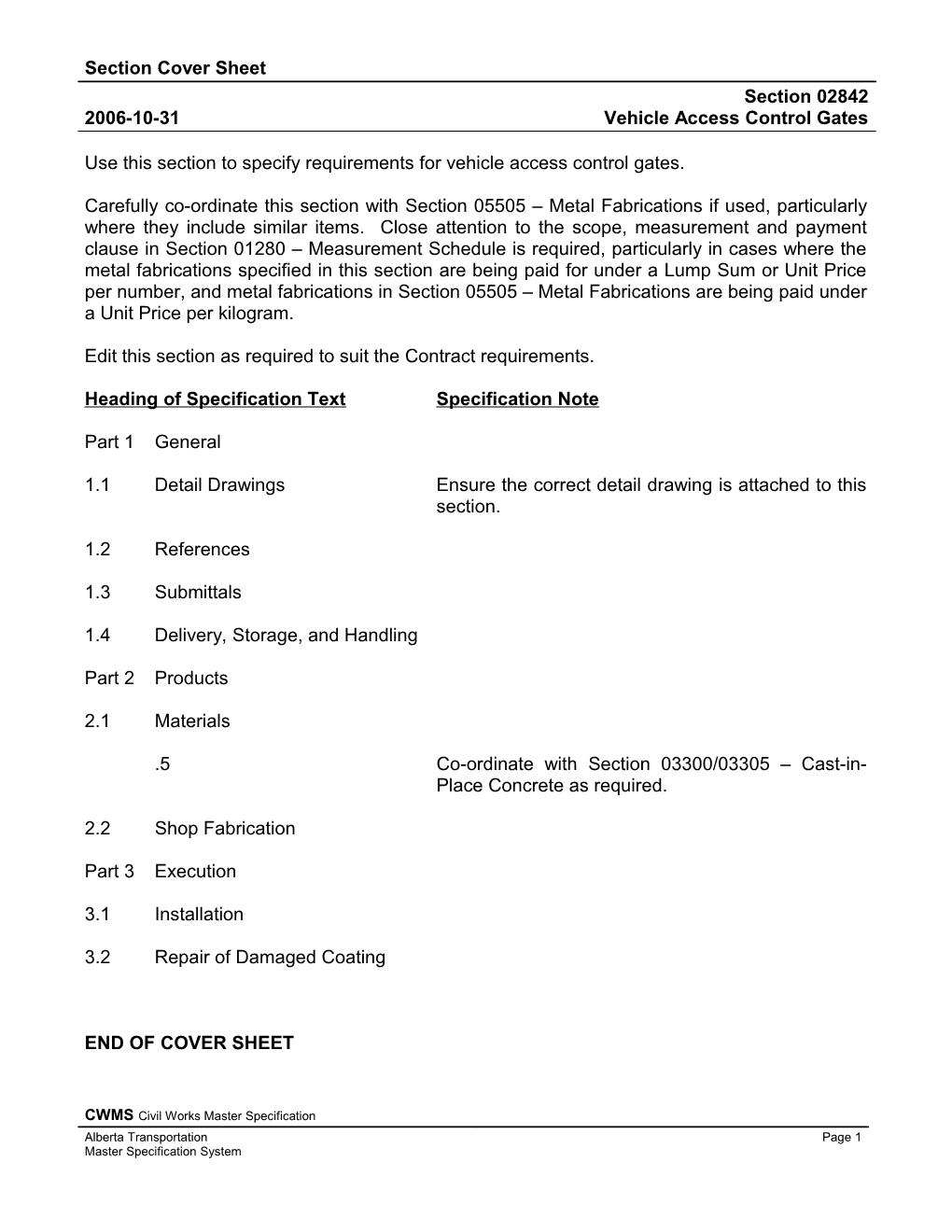 Use This Section to Specify Requirements for Vehicle Access Control Gates