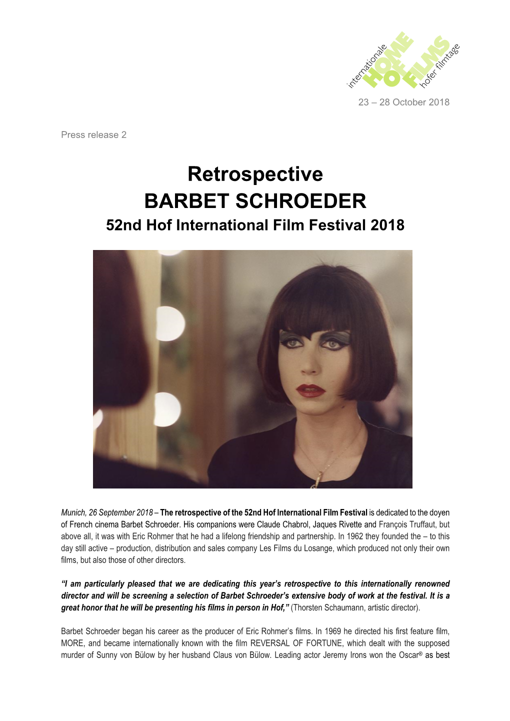 Retrospective BARBET SCHROEDER 52Nd Hof International Film Festival 2018