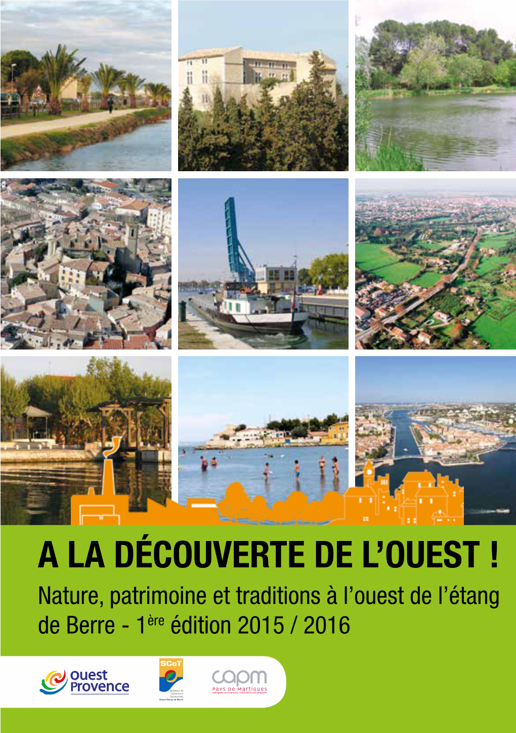 A La Découverte De L'ouest !