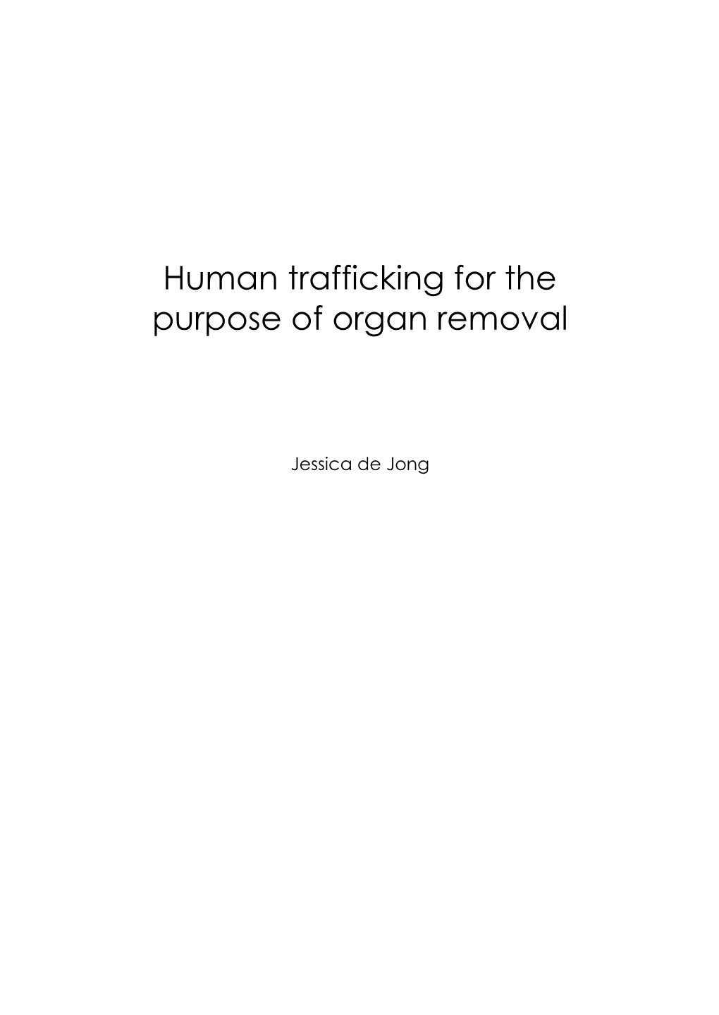 Human Trafficking for the Purpose of Organ Removal