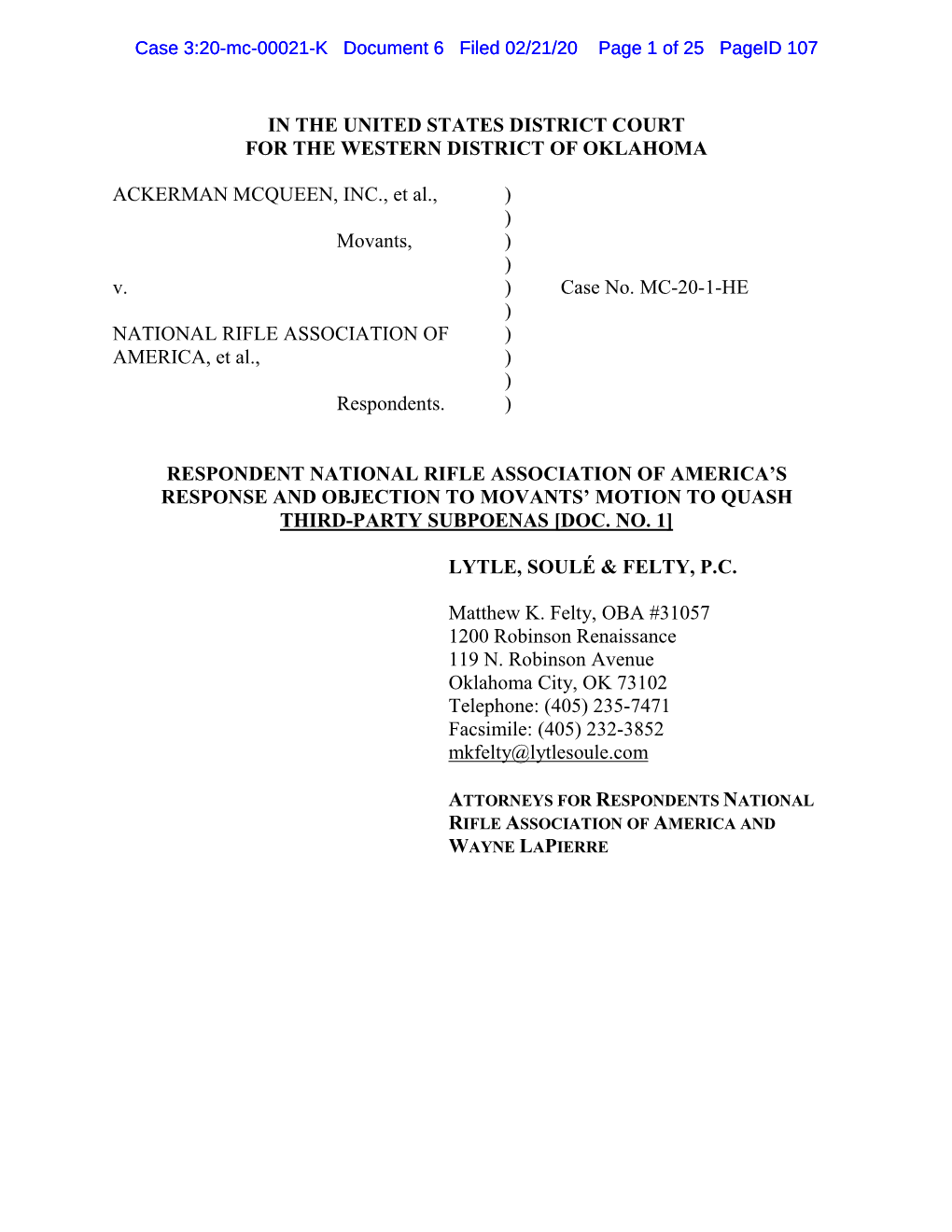 IN the UNITED STATES DISTRICT COURT for the WESTERN DISTRICT of OKLAHOMA ACKERMAN MCQUEEN, INC., Et Al., ) ) Movants, ) ) V. )