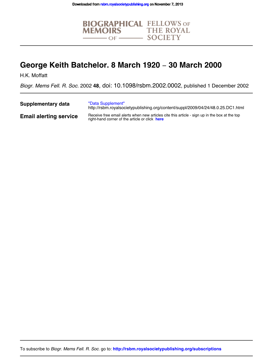 George Keith Batchelor. 8 March 1920 − 30 March 2000
