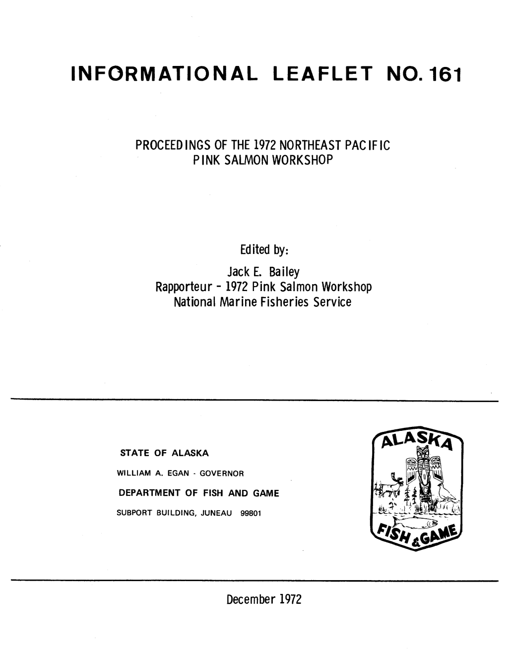 Proceedings of the 1972 Northeast Pacific Pink Salmon Workshop