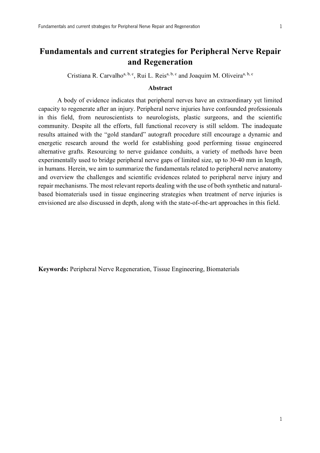 Fundamentals and Current Strategies for Peripheral Nerve Repair and Regeneration 1