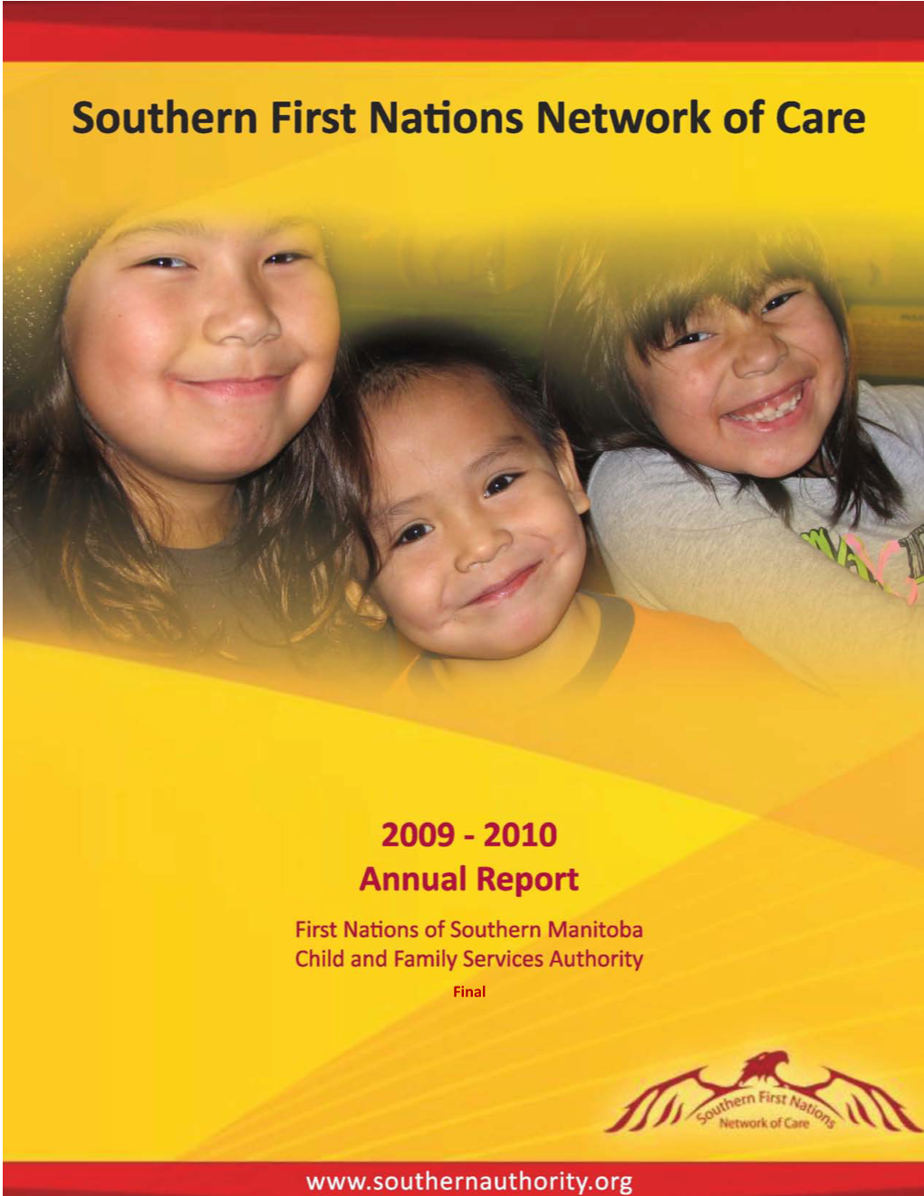 Final Southern First Nations Network of Care 2009/2010 Annual Report