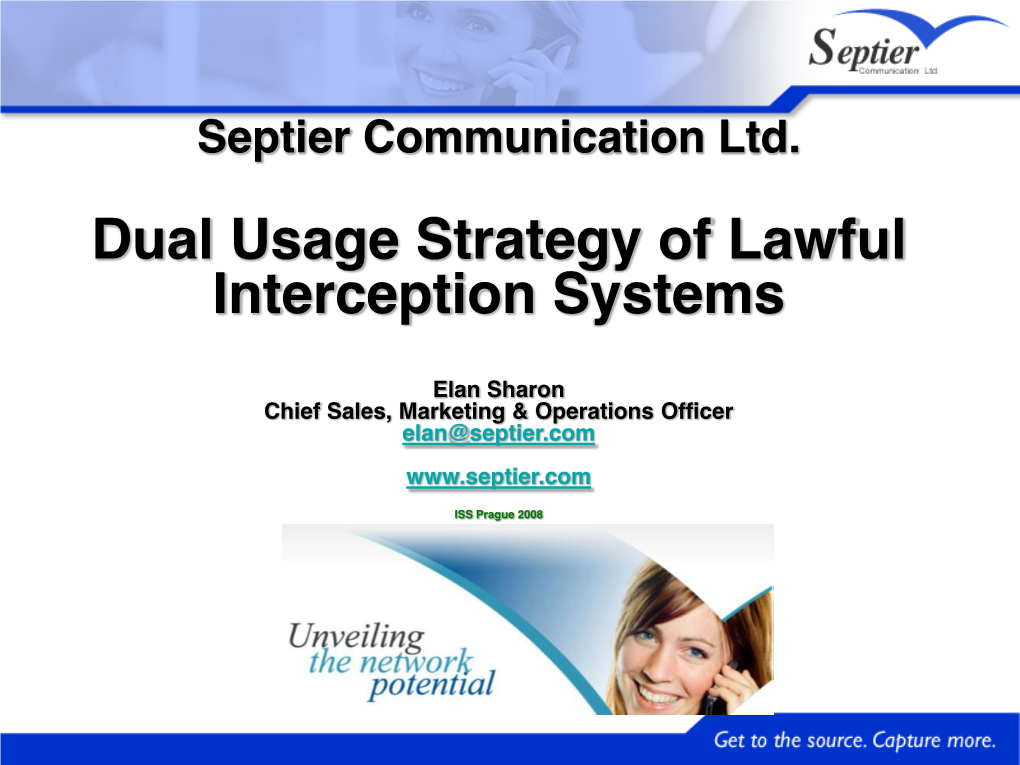 Dual Usage Strategy of Lawful Interception Systems