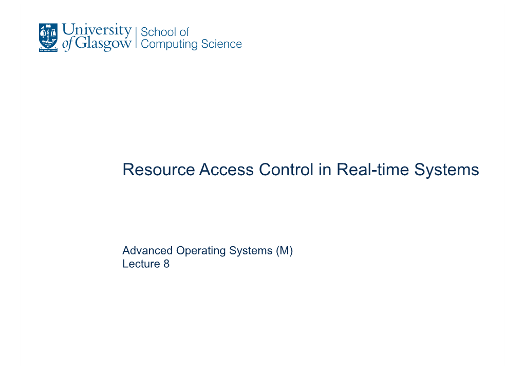 Lecture 8: Resource Access Control in Real-Time Systems