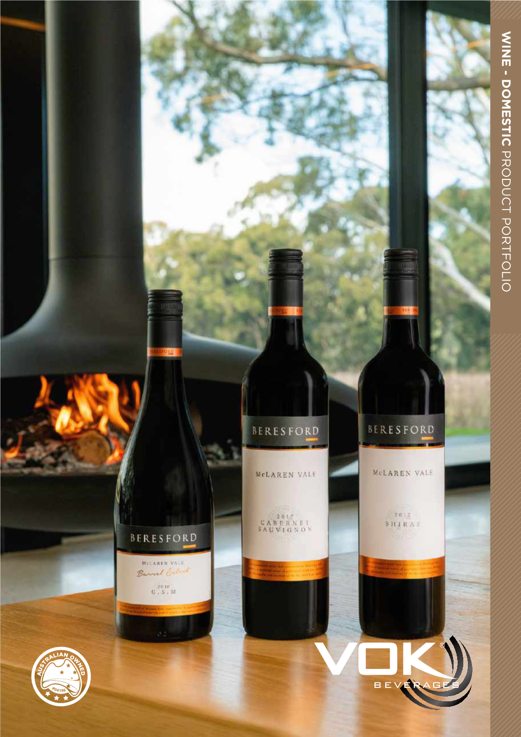 WINE - DOMESTIC PRODUCT PORTFOLIO BERESFORD Established in 1985 in the Heart of Mclaren Vale, Beresford Wines Is Family-Owned and Passionately South Australian